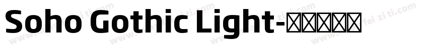Soho Gothic Light字体转换